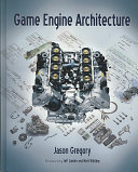 Game Engine Architecture Jason Gregory