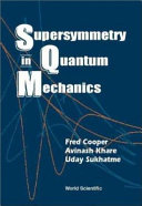 Supersymmetry In Quantum Mechanics Fred Cooper Avinash Khare Uday Pandurang Sukhatme