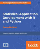 Statistical Application Development With R And Python Second Edition 2nd Edition Prabhanjan Narayanachar Tattar