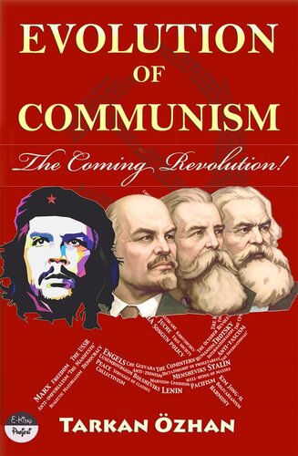 Evolution Of Communism The Coming Revolution Tarkan Ozhan