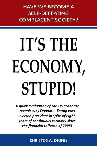 Its The Economy Stupid Christos A Djonis