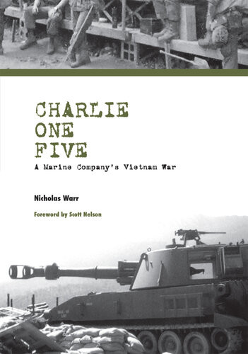 Charlie One Five A Marine Companys Vietnam War Nicholas Warr