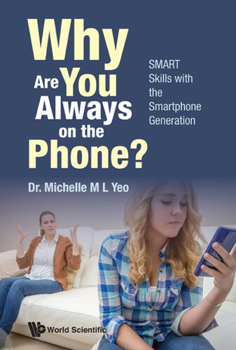 Why Are You Always On The Phone Michelle M L Yeo