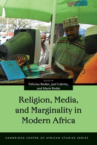 Religion Media And Marginality In Modern Africa Felicitas Becker