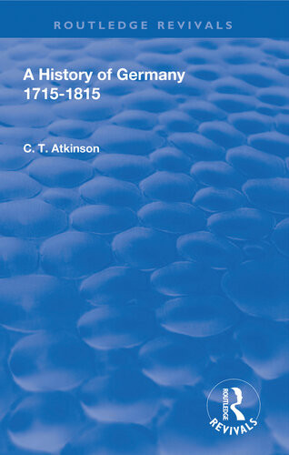 A History Of Germany 17151815 Ct Atkinson