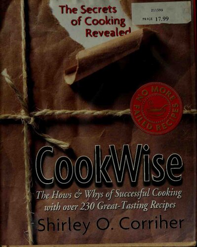 Cookwise The Secrets Of Cooking Revealed Shirley O Corriher