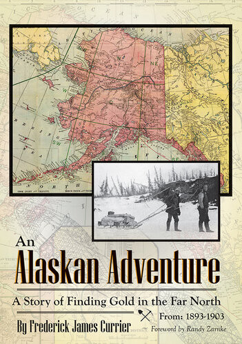 Alaskan Adventure Currier Frederick James