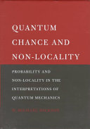 Quantum Chance And Nonlocality Probability And Nonlocality In The Interpretations Of Quantum Mechanics W Michael Dickson William Michael Dickson