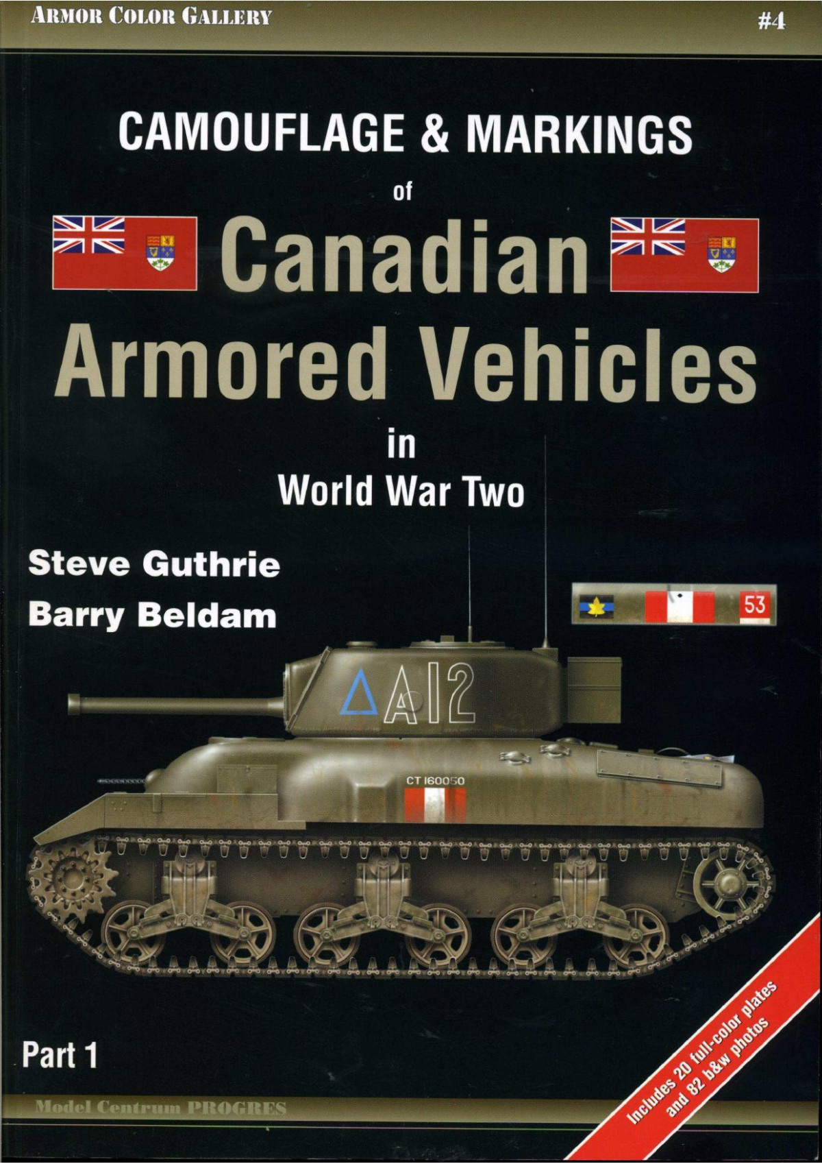 Canadian Armored Vehicles In World War Ii Part 1 1st Edition Barry Beldam