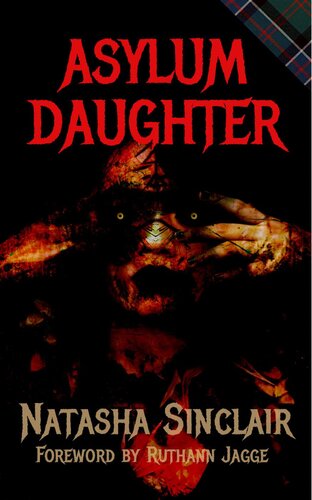 Asylum Daughter Natasha Sinclair