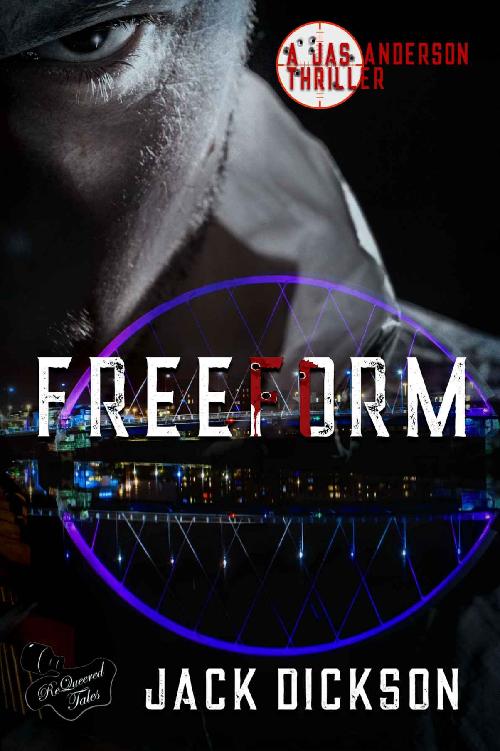 Freeform Jas Anderson Thriller Book 1 Jack Dickson