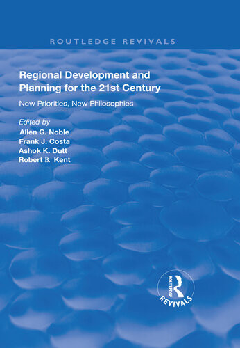 Regional Development And Planning For The 21st Century Allen G Noble