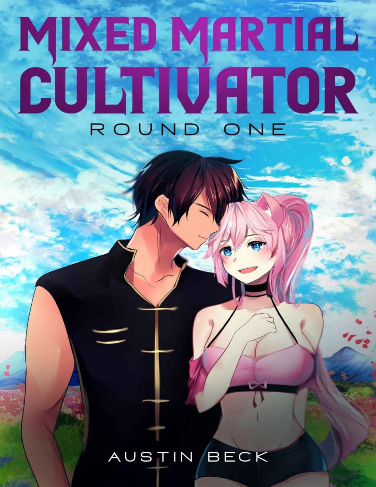Mixed Martial Cultivator Round One 1st Edition Austin Beck