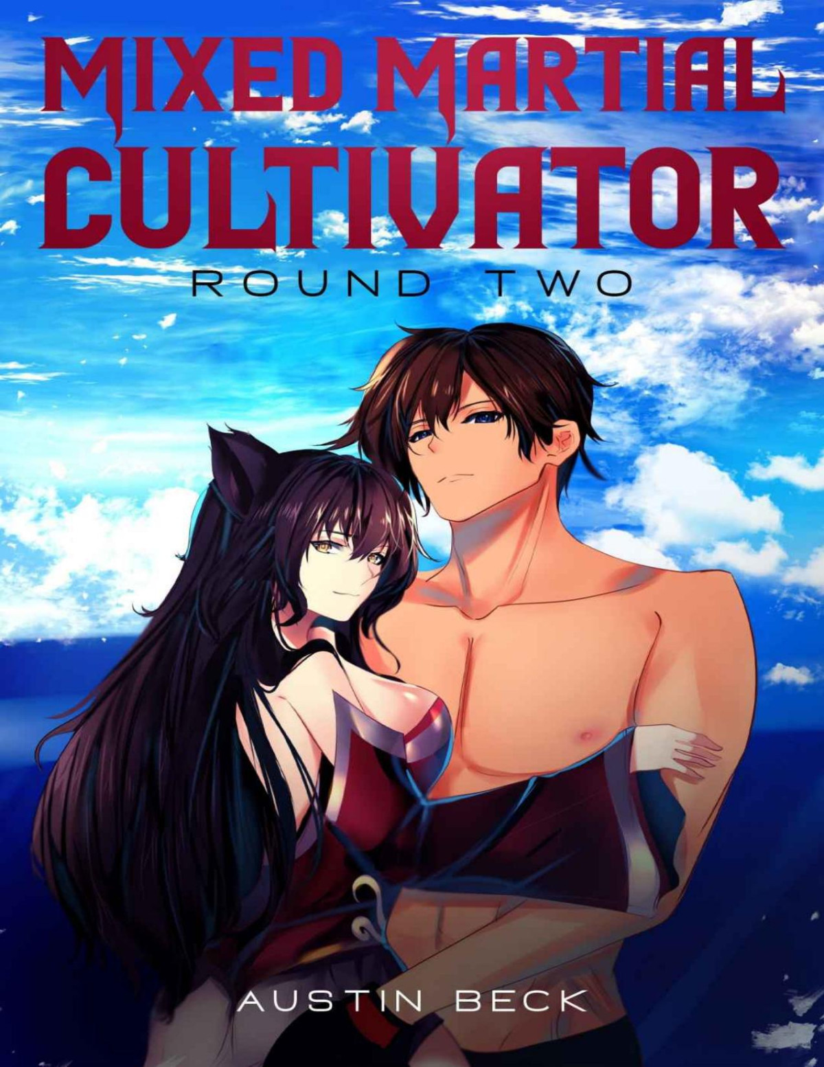 Mixed Martial Cultivator Round Two 1st Edition Austin Beck