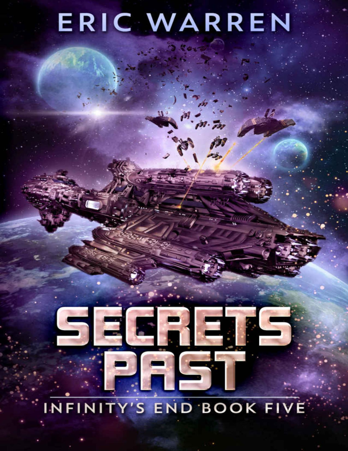 Secrets Past Infinitys End Book 5 Eric Warren