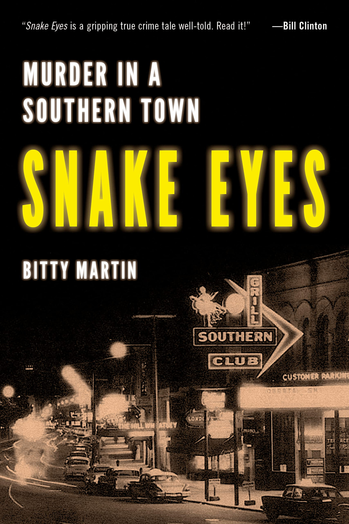Snake Eyes Murder In A Southern Town Bitty Martin