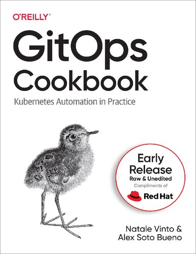 Gitops Cookbook Second Early Release Natale Vinto Alex Soto Bueno