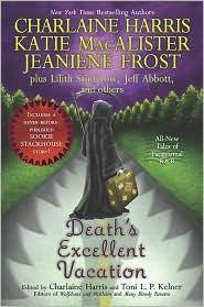 Deaths Excellent Vacation Charlaine Harris Editor Toni L P Kelner Editor