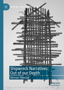Shipwreck Narratives Out Of Our Depth Michael Titlestad