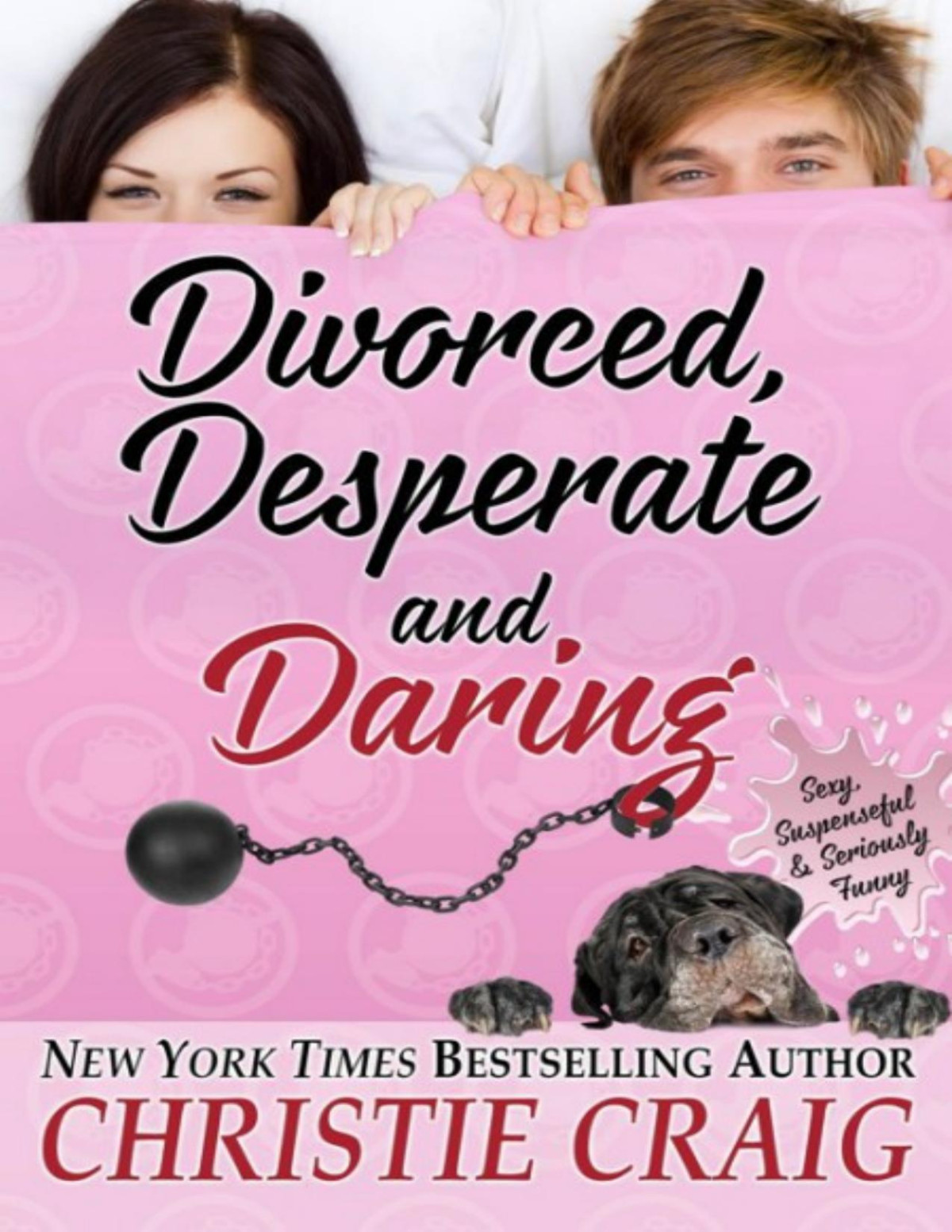 Divorced Desperate And Daring Christie Craig