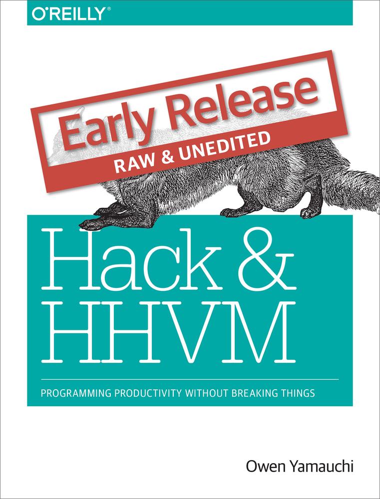 Hack And Hhvm Owen Yamauchi