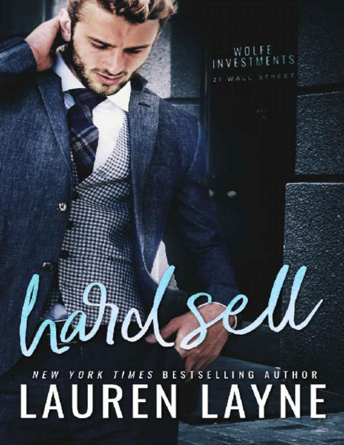 Hard Sell 21 Wall Street Lauren Layne