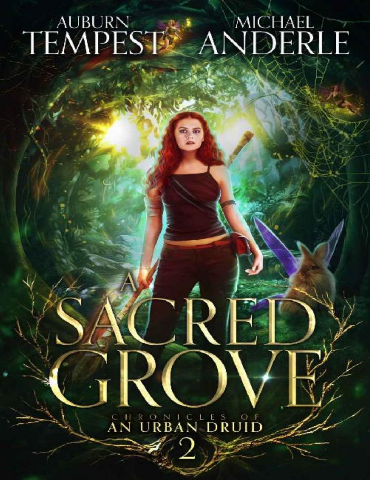 A Sacred Grove Chronicles Of An Urban Druid Book 2 Auburn Tempest Michael Anderle