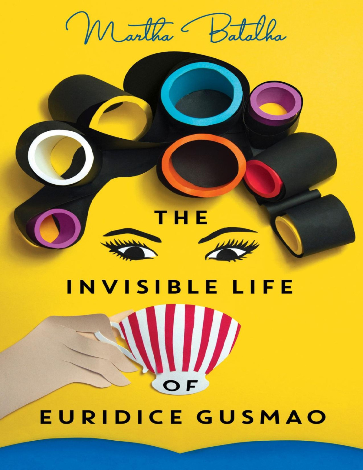 The Invisible Life Of Euridice Gusmao Eric M B Becker