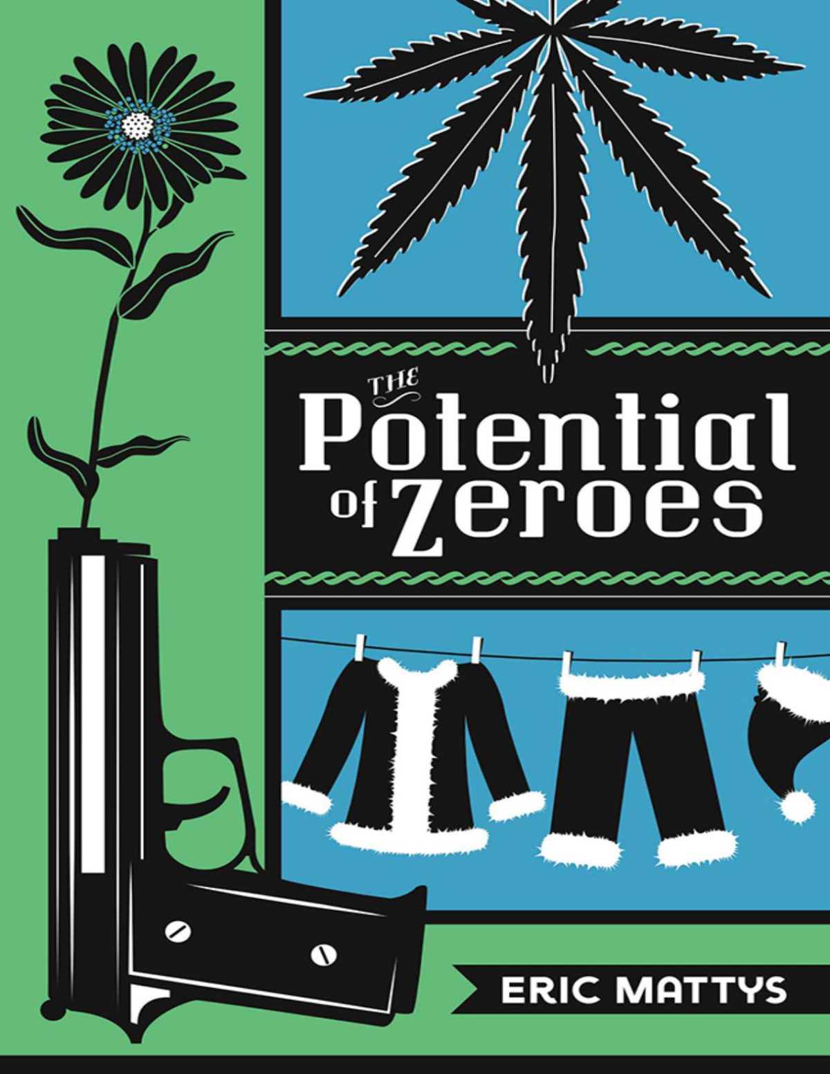 The Potential Of Zeroes Eric Mattys