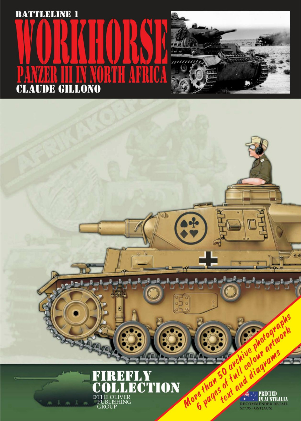 Workhorse Panzer Iii In North Africa 1st Edition Claude Gillono
