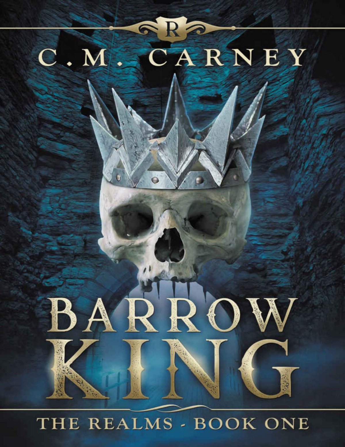 Barrow King The Realms Book 1 A Litrpg Portal Fantasy Adventure Cm Carney