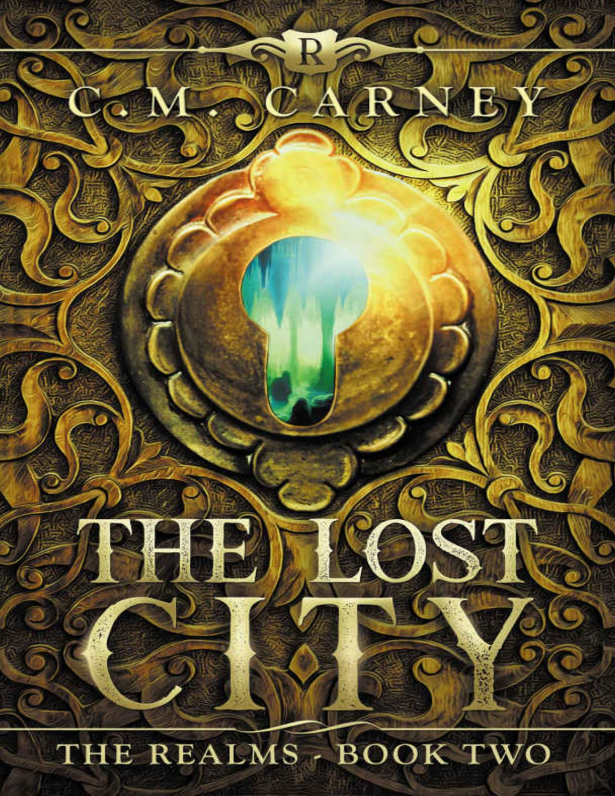 The Lost City The Realms Book 2 Litrpg Portal Fantasy Adventure Cm Carney