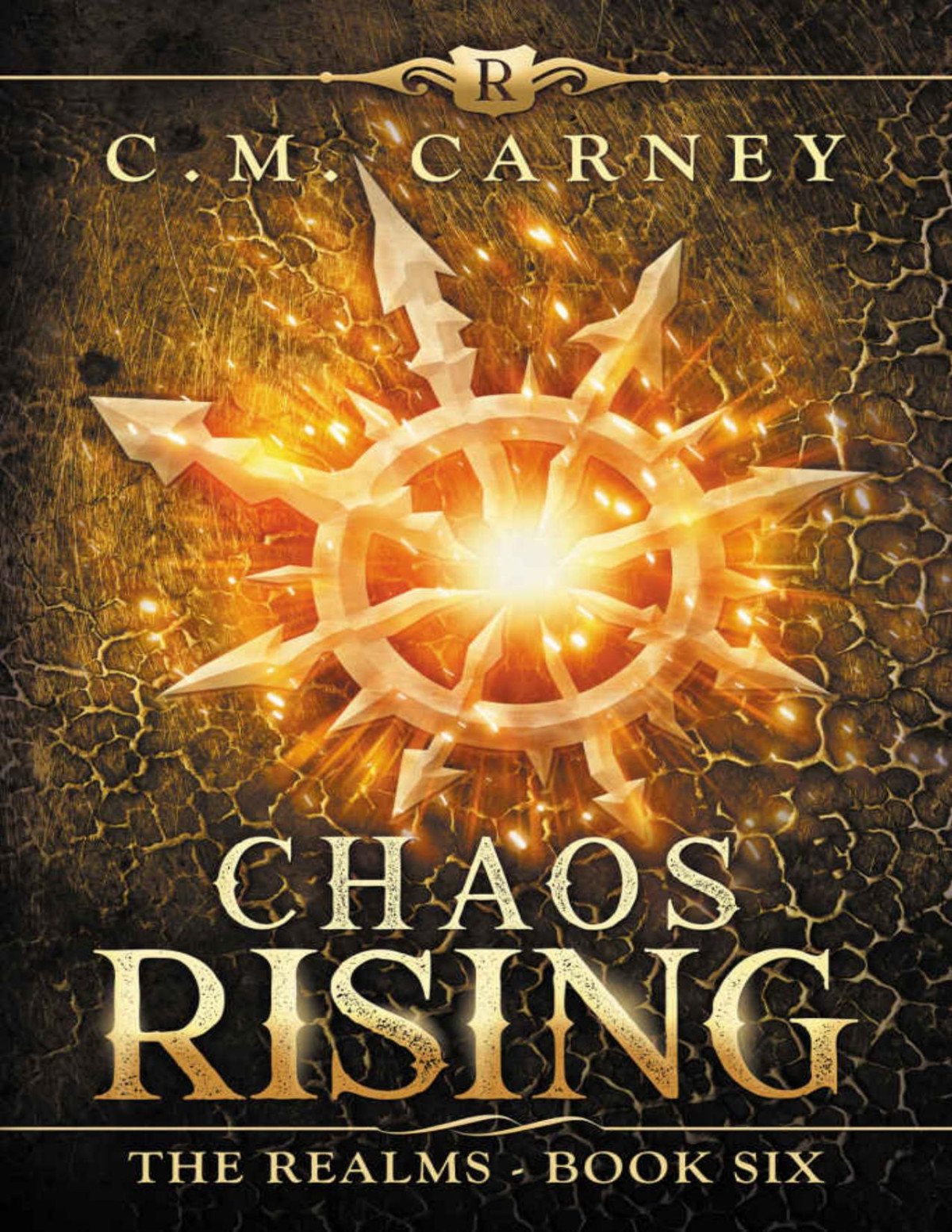 Chaos Rising The Realms Book 6 Litrpg Portal Fantasy Adventure Cm Carney