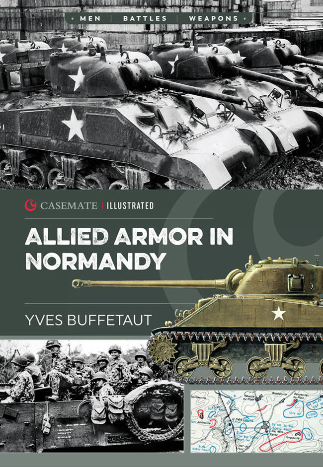 Allied Armor In Normandy 1st Edition Yves Buffetaut