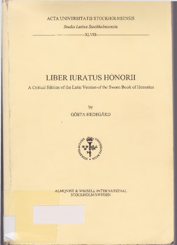 Liber Iuratus Honorii A Critical Edition Of The Latin Version Of The Sworn Book Of Honorius Gosta Hedegard