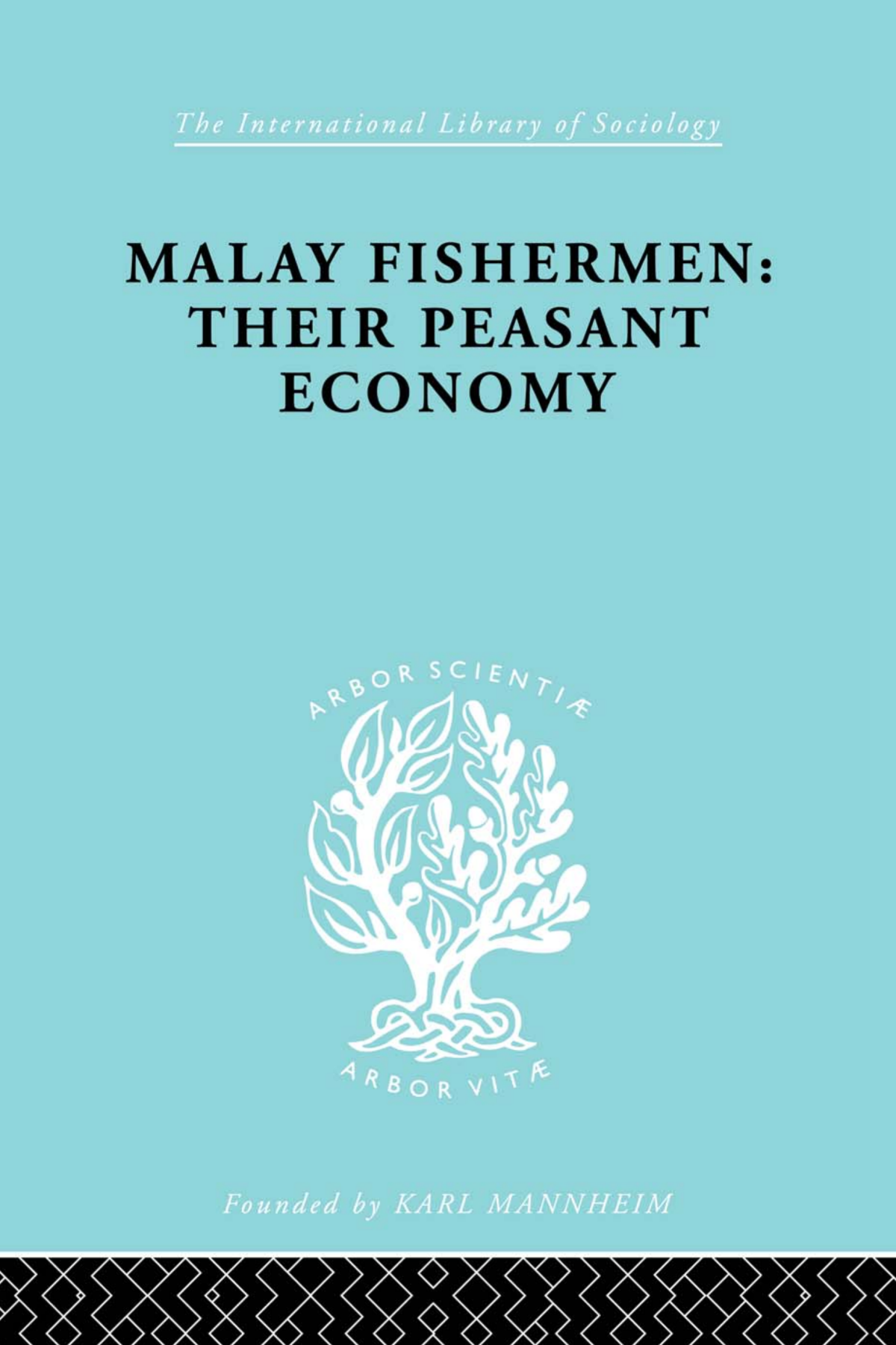 Malay Fishermen Raymond Firth
