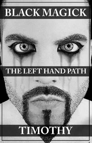 Black Magick The Left Hand Path Timothy Donaghue