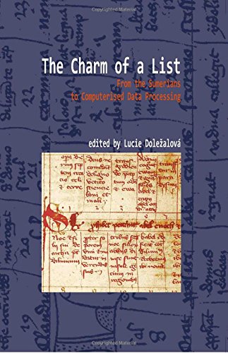 The Charm Of A List From The Sumerians To Computerised Data Processing Illustrated Lucie Dolealov