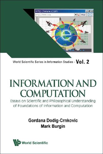 Information And Computation Essays On Scientific And Philosophical Understanding Of Foundations Of Information And Computation Gordana Dodigcrnkovic