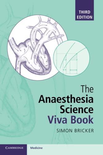 The Anaesthesia Science Viva Book 3rd Edition Simon Bricker