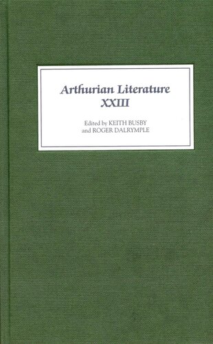 Arthurian Literature Xxiii Keith Busby Roger Dalrymple Eds