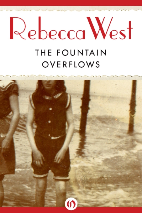 The Fountain Overflows Rebecca West