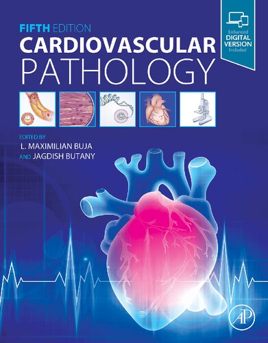 Cardiovascular Pathology 5th Edition L Maximilian Buja Jagdish Butany