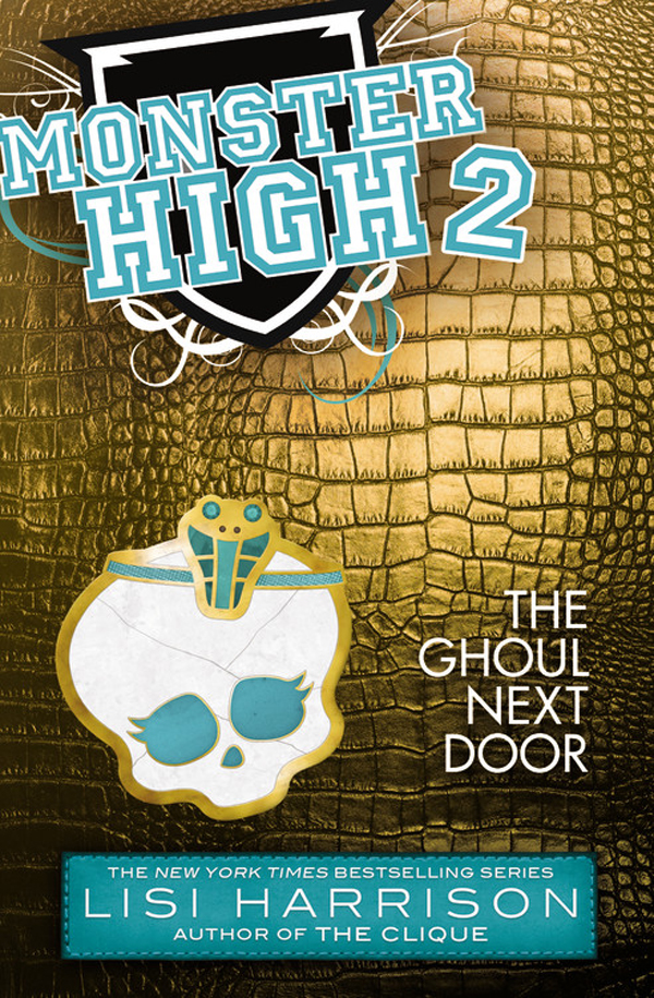 The Ghoul Next Door Lisi Harrison