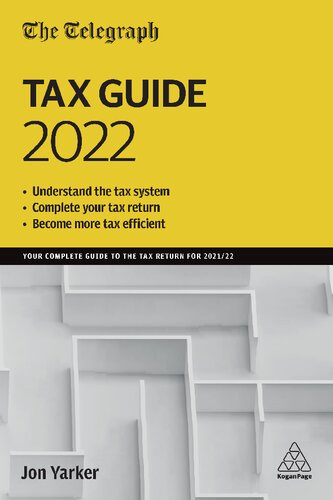 The Telegraph Tax Guide 2022 Your Complete Guide To The Tax Return For 202122 Joe Mcgrath