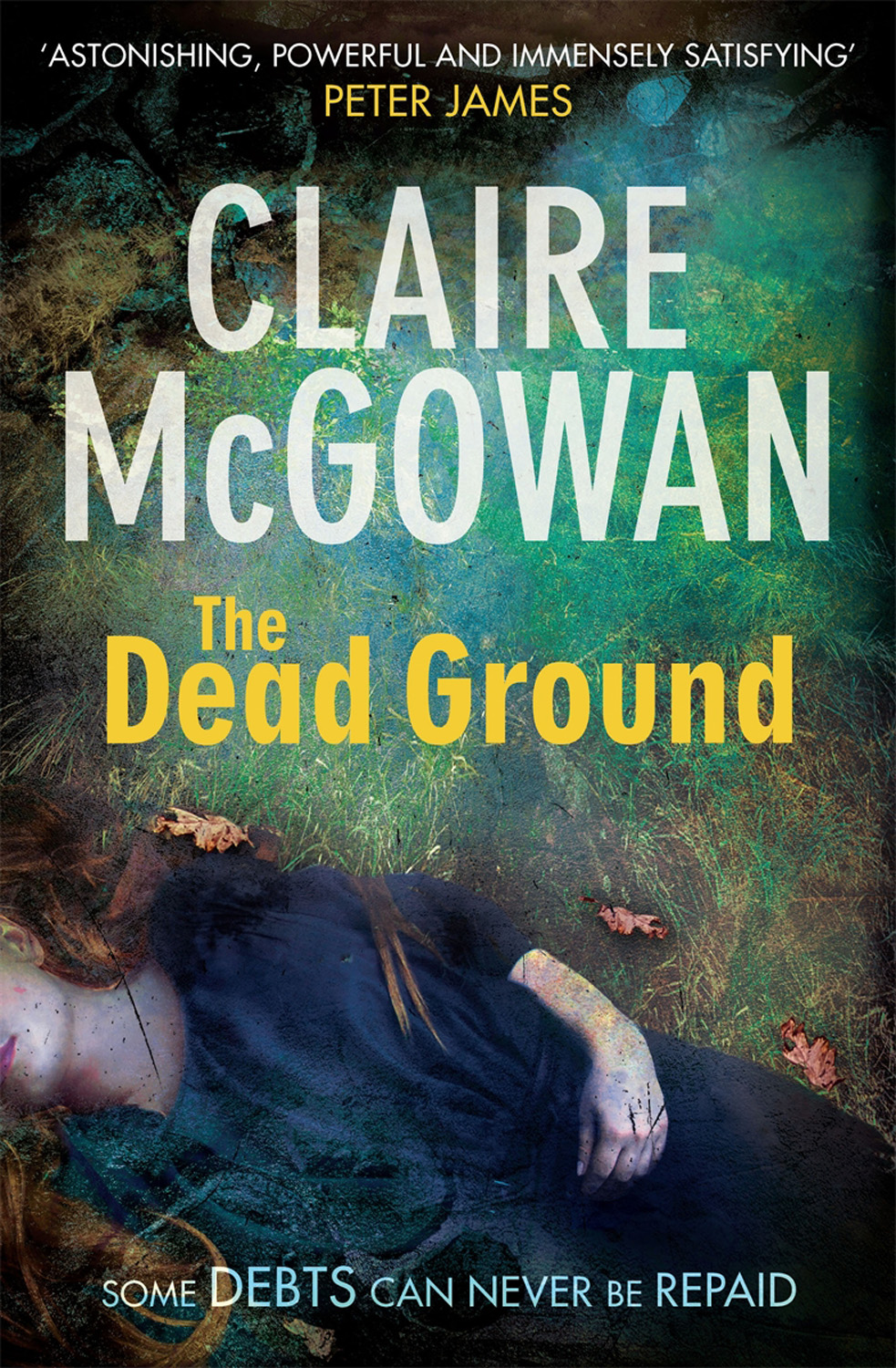 The Dead Ground Paula Maguire 2 Claire Mcgowan