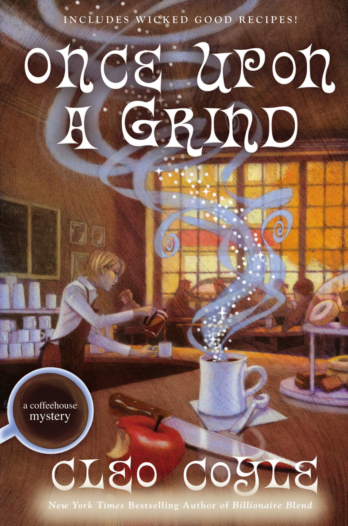 Once Upon A Grind Cleo Coyle