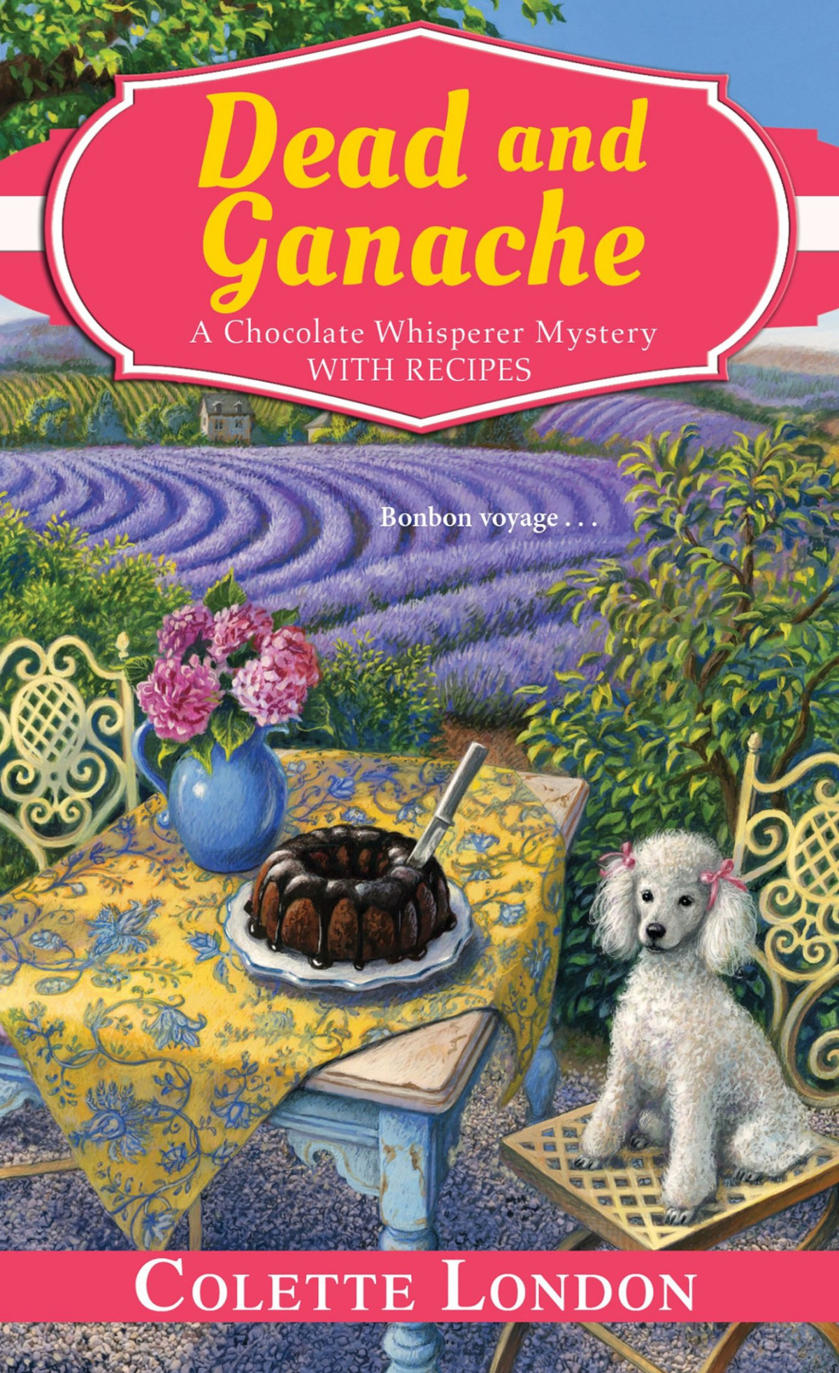 Dead And Ganache Chocolate Whisperer Mystery 4 Colette London