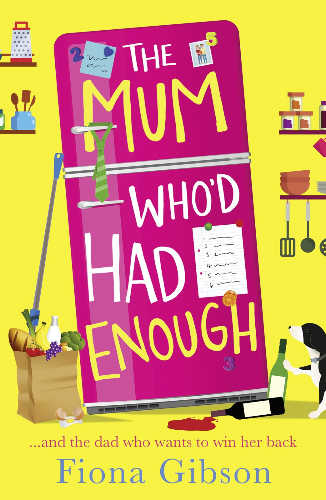 The Mum Whod Had Enough Fiona Gibson