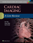 Cardiac Imaging A Core Review Joe Hsu Amar Shah